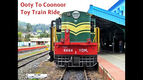 Ooty To Coonoor TOY TRAIN Journey During Monsoon - Nilgiri Mountain ...