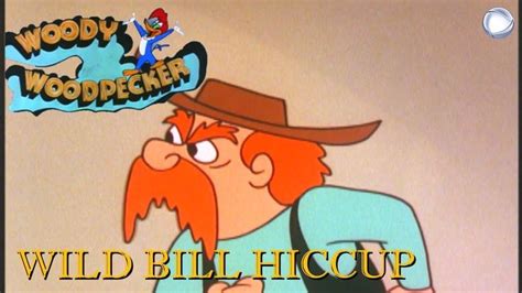 Woody Woodpecker in Wild Bill Hiccup | A Walter Lantz Production | Woody woodpecker, Woodpecker ...