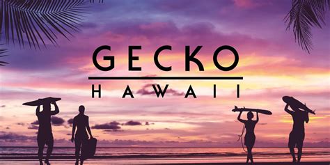 Full Catalog | Gecko Hawaii