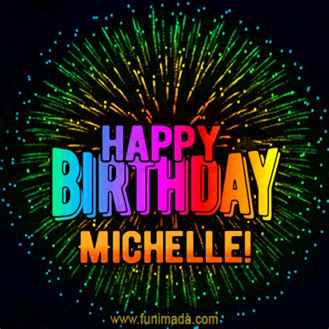 New Bursting with Colors Happy Birthday Michelle GIF and Video with ...