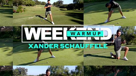 Weekend Warmup with Xander Schauffele - Golf