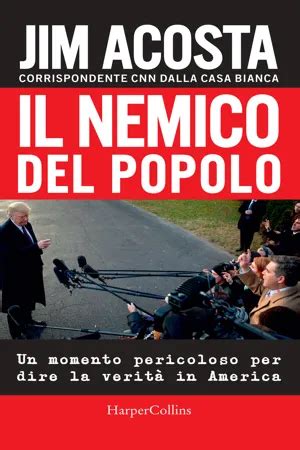 [PDF] Il nemico del popolo by Jim Acosta eBook | Perlego