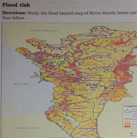 Flood risk Directions: Study the flood hazard map of Metro Manila below and answer the questions ...