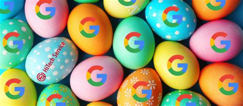 Hidden Google Easter Eggs you did not know! | HiTech Service