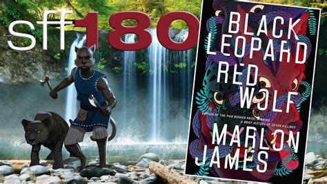 SFF180 🐉 ‘Black Leopard, Red Wolf’ by Marlon James ★★★★½ - YouTube