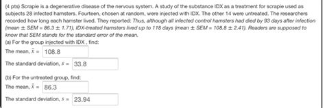 Solved (4 pts) Scrapie is a degenerative disease of the | Chegg.com