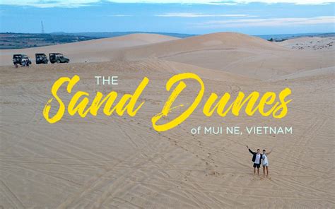 Mui Ne Sand Dunes Vietnam: Review & Tips | Just Globetrotting