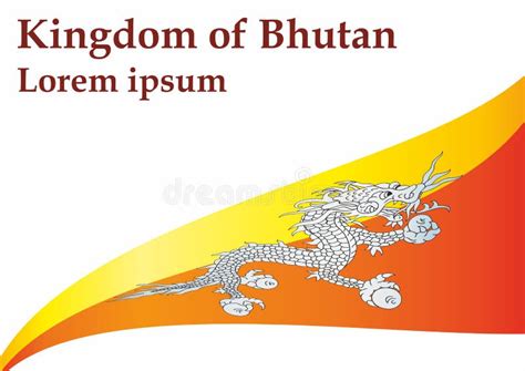 Flag of Bhutan, Kingdom of Bhutan. Template for Award Design, an Official Document with the Flag ...