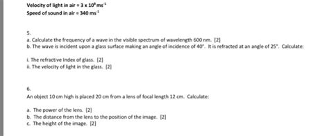 Solved Velocity of light in air 3 x 10 ms Speed of sound in | Chegg.com