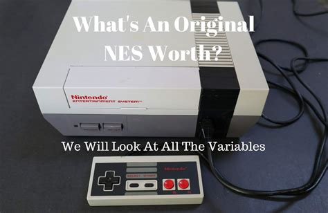 How Much Is An Original Nintendo Worth In 2024? 1985 NES Guide - MCMROSE