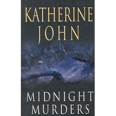 Midnight Murders (Trevor Joseph Detective Series, #2) by Katherine John — Reviews, Discussion ...