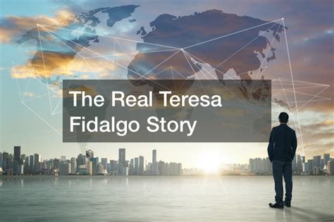 The Real Teresa Fidalgo Story - Infomax Global