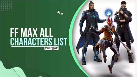 List of All 43 Garena Free Fire MAX Characters & Abilities » WargXP