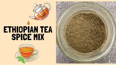 The Perfect Homemade ETHIOPIAN TEA SPICE MIX I Easy Recipe - YouTube