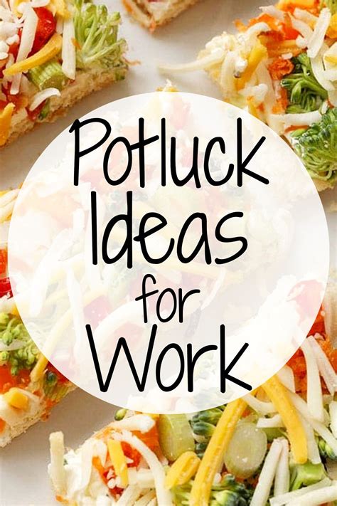 Potluck Ideas-Cheap & Quick Potluck Dishes And Food Ideas To Buy Or ...