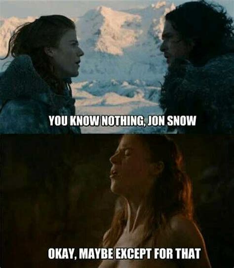 You know nothing, jon snow!!! : r/GameOfThronesMemes