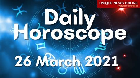 Daily Horoscope: 26 March 2021, Check astrological prediction for Aries ...