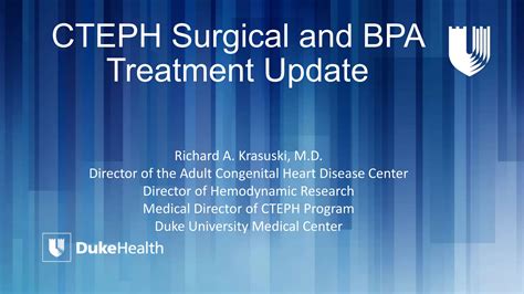 CTEPH Surgical and BPA Treatment Update | PPT