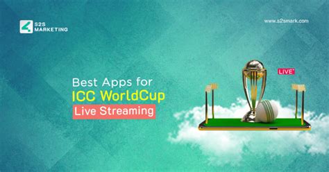 ICC Worldcup 2023 -Top 10 Live Cricket Streaming Apps | S2S Blog