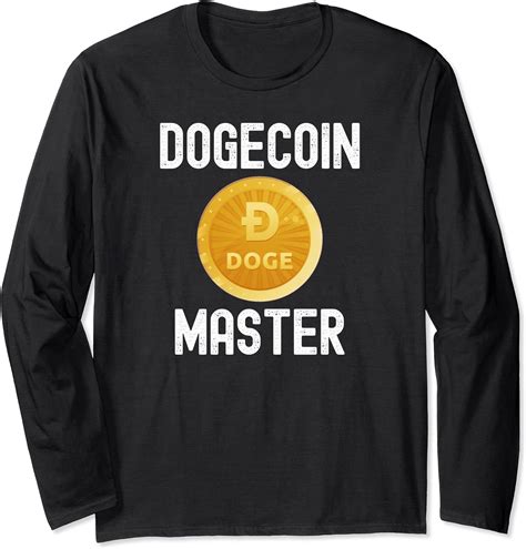 Amazon.com: Dogecoin Gifts, Dogecoin Master Long Sleeve T-Shirt : Clothing, Shoes & Jewelry