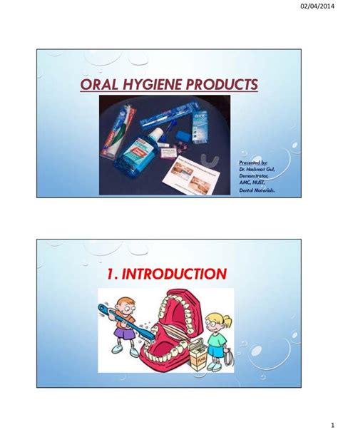 Oral hygiene products