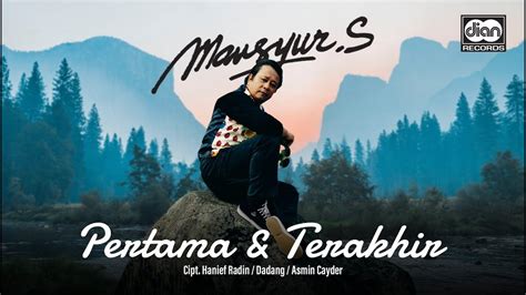 Pertama & Terakhir - Mansyur S. | Official Music Video - YouTube