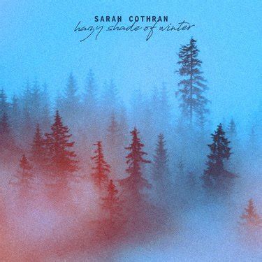 Sarah Cothran - Hazy Shade of Winter - Reviews - Album of The Year