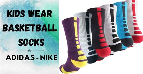 Cool Kids Wearing Socks For Basketball – Adidas & Nike Picks