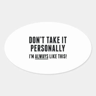 Funny Sayings Stickers, Funny Sayings Custom Sticker Designs