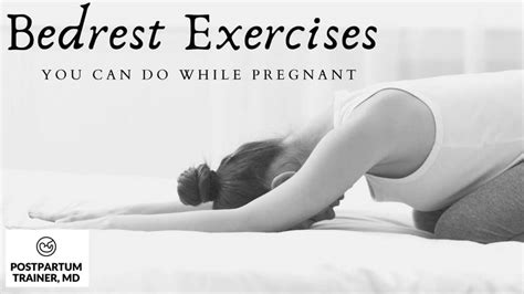 Bed Rest Exercises You Can Do In Pregnancy [To Stay Healthy ...