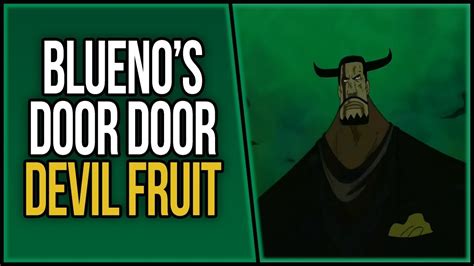 Blueno's Door Fruit | ワンピース - YouTube