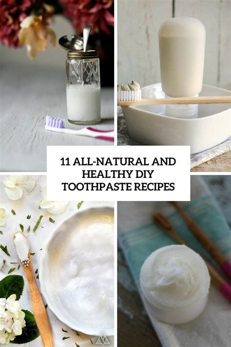 11 All-Natural And Healthy DIY Toothpaste Recipes - Shelterness