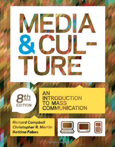 Media and Culture: An Introduction to Mass Communication: 9780312644659 ...