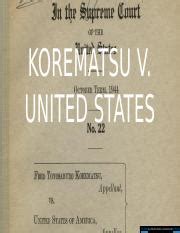 cases project.pptx - KOREMATSU V. UNITED STATES This Photo by Unknown ...