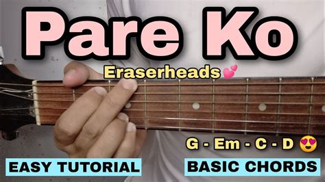 Pare Ko Guitar Tutorial - Eraserheads (EASY TUTORIAL) - YouTube