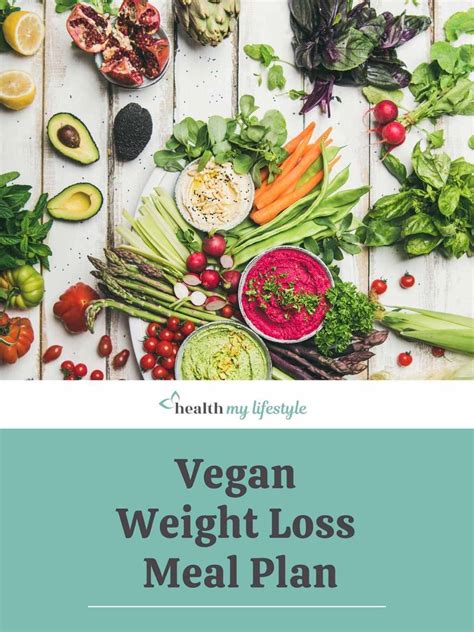 Vegan Weight Loss Meal Plan - Health My Lifestyle