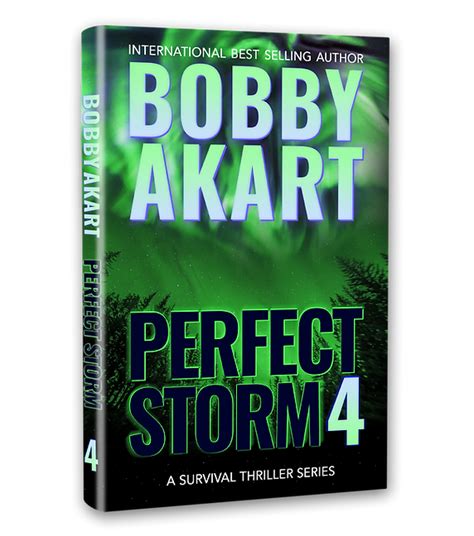 PERFECT STORM BOOK 4 | Bobby Akart | Survival Thriller Book