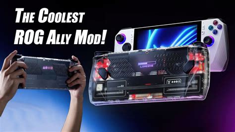 The Coolest ASUS ROG Ally Mod Yet! RGB Transparent Back Plate & Mod Case Hands-On - The GamePad ...