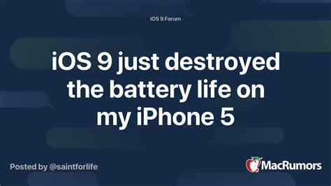 iOS 9 just destroyed the battery life on my iPhone 5 | MacRumors Forums