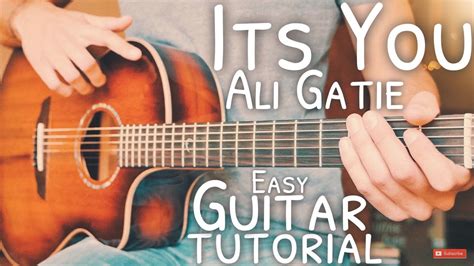 It's You Ali Gatie Guitar Tutorial // It's You Guitar // Guitar Lesson #699 | Guitar Techniques ...