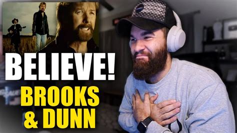 BROOKS & DUNN - "BELIEVE" - REACTION