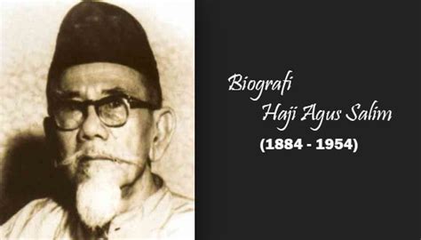 Biografi Haji Agus Salim, Kisah Pejuang Kemerdekaan Indonesia