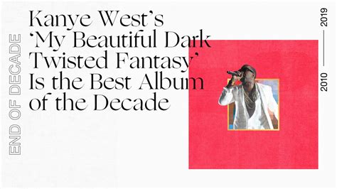 Kanye West’s ‘My Beautiful Dark Twisted Fantasy’: Best Album of the ...