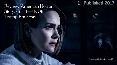 Review: ‘American Horror Story: Cult’ Feeds Off Trump-Era Fears - The ...