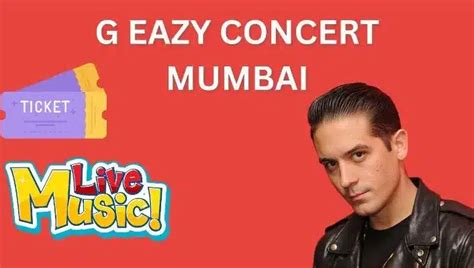 G Eazy Concert Mumbai 2024: G eazy mumbai tickets - ARUNACHAL STORE