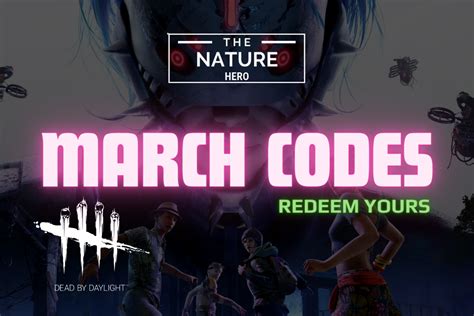 DBD March Codes: Redeem Charms And BP - The Nature Hero