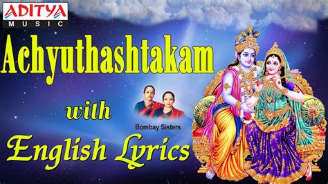 Achyutham Kesavam Rama Narayanam with English Lyrics - Popular Krishna Bhajans by Bombay Sisters ...