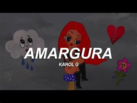 KAROL G - Amargura (Letra/Lyrics) - YouTube