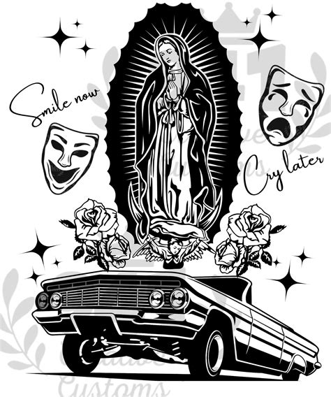 Virgin Mary Lowrider and Roses Smile Now Cry Later Png File - Etsy