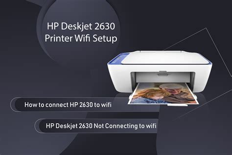 How to connect HP Deskjet 2630 Printer to Wi-Fi - Guide | Deskjet ...